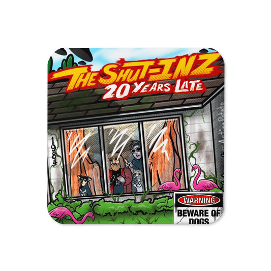 20 YEARS LATE COASTER