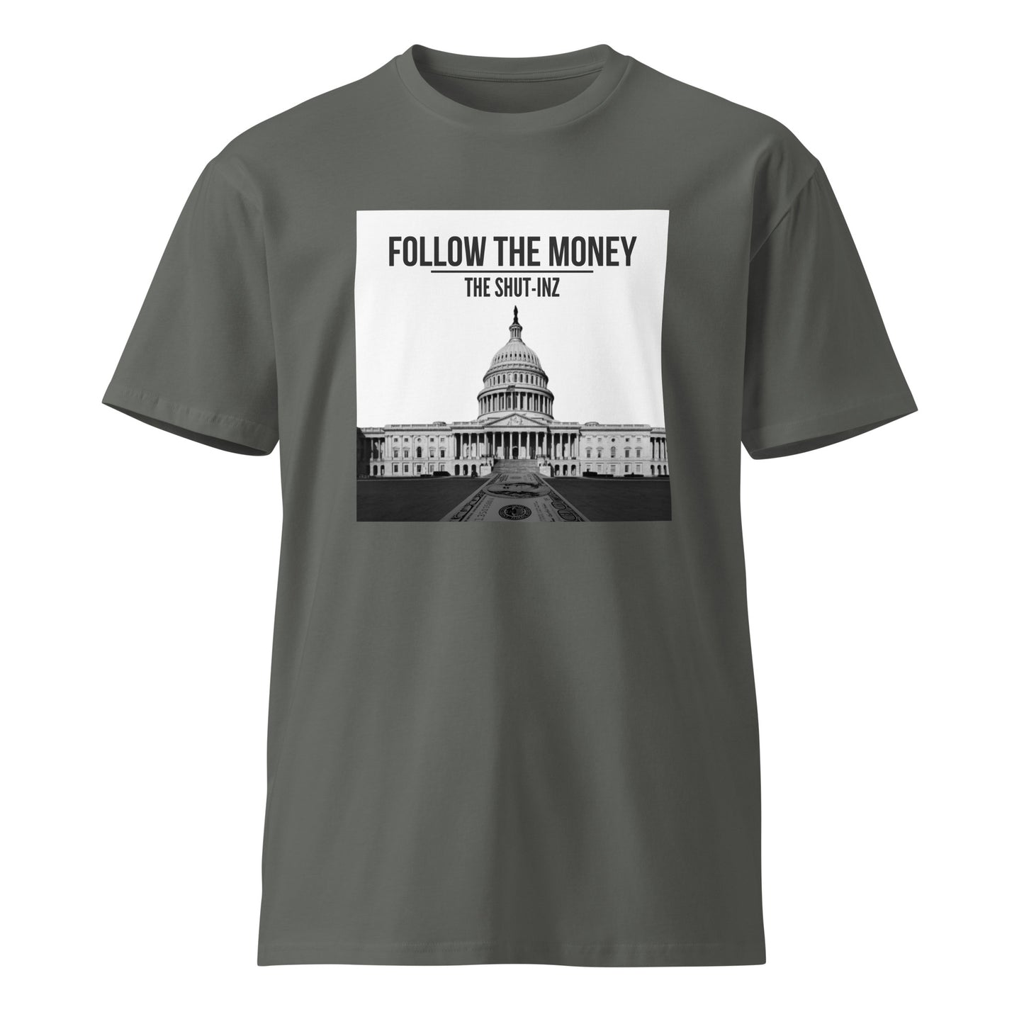 FOLLOW THE MONEY TSHIRT